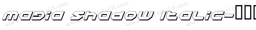 Magia Shadow Italic字体转换